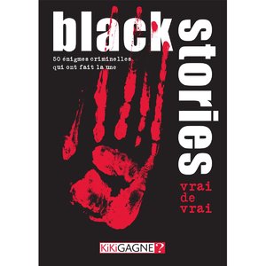 KIKIBS20F-KIKIGAGNE---Black-Stories---Vrai-de-Vrai----Sortie-0710-_2x1200